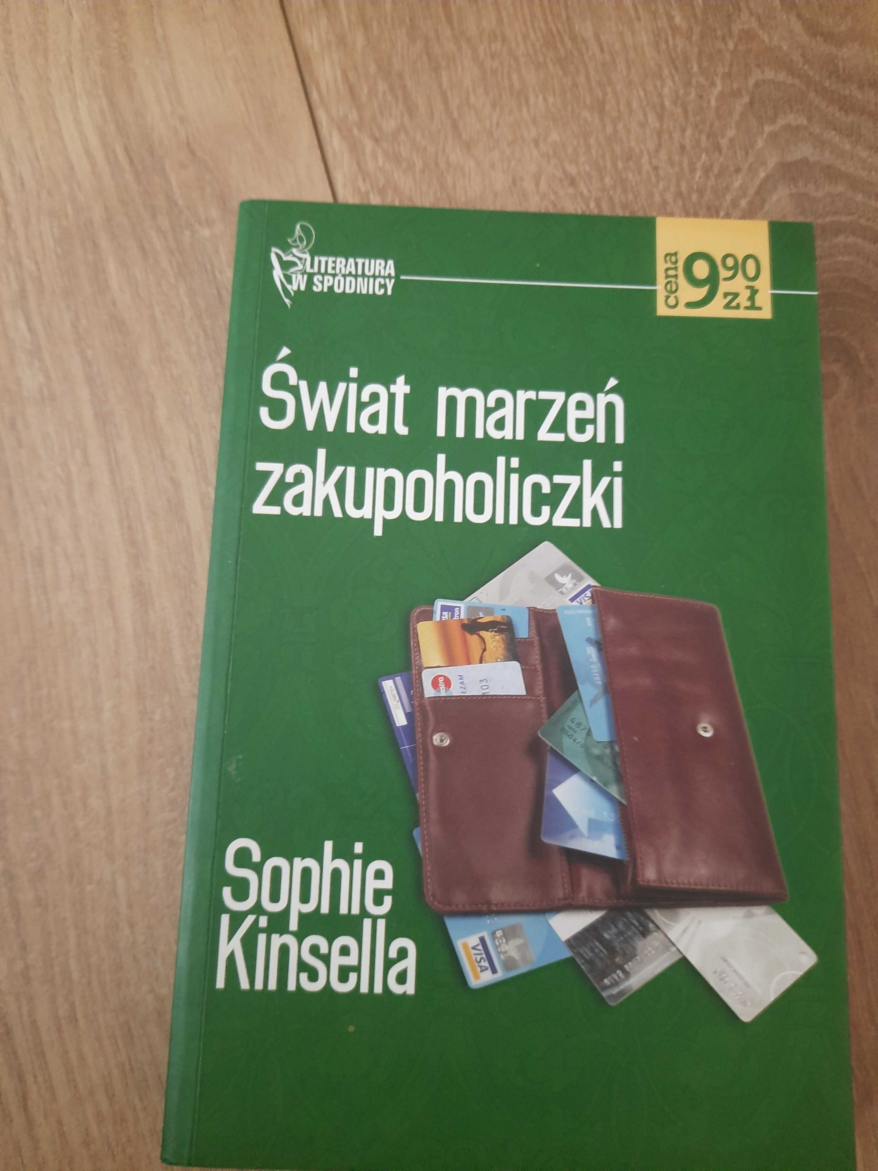 Sophie Kinsella - Świat marzeń zakupoholiczki
