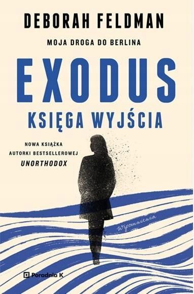 Exodus. Księga Wyjścia, Deborah Feldman