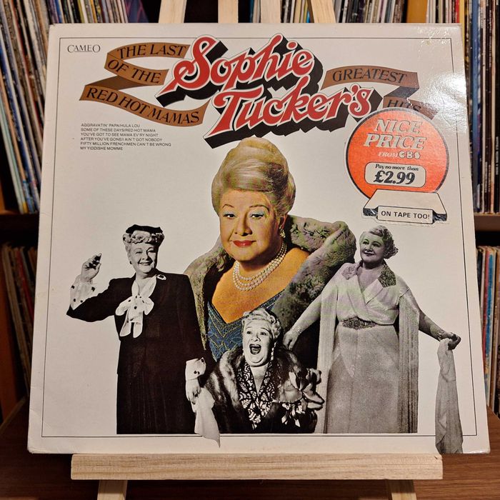 Sophie Tucker The Last Of The Red Hot Mamas Sophie Tucker Greatest Hit