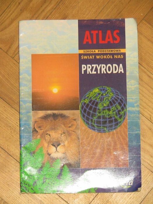 Atlas - Szkoła Podstawowa - Świat wokół nas - Przyroda – Nowa Era.