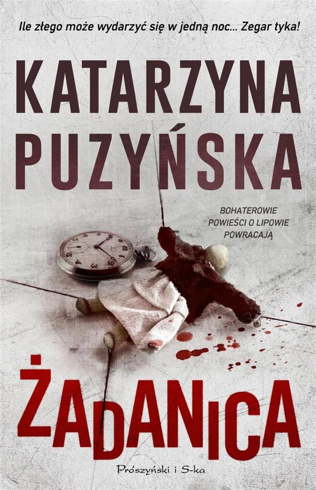 Żadanica Prószyński i S-ka Katarzyna Puzyńska Rok wydania: 2022,