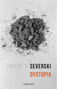 Dystopia TW - Vincent V. Severski