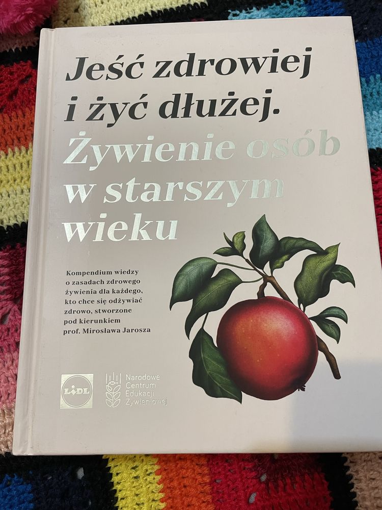 Jeść zdrowiej i żyć dłużej
