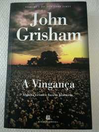 A Vingança - de John Grisham