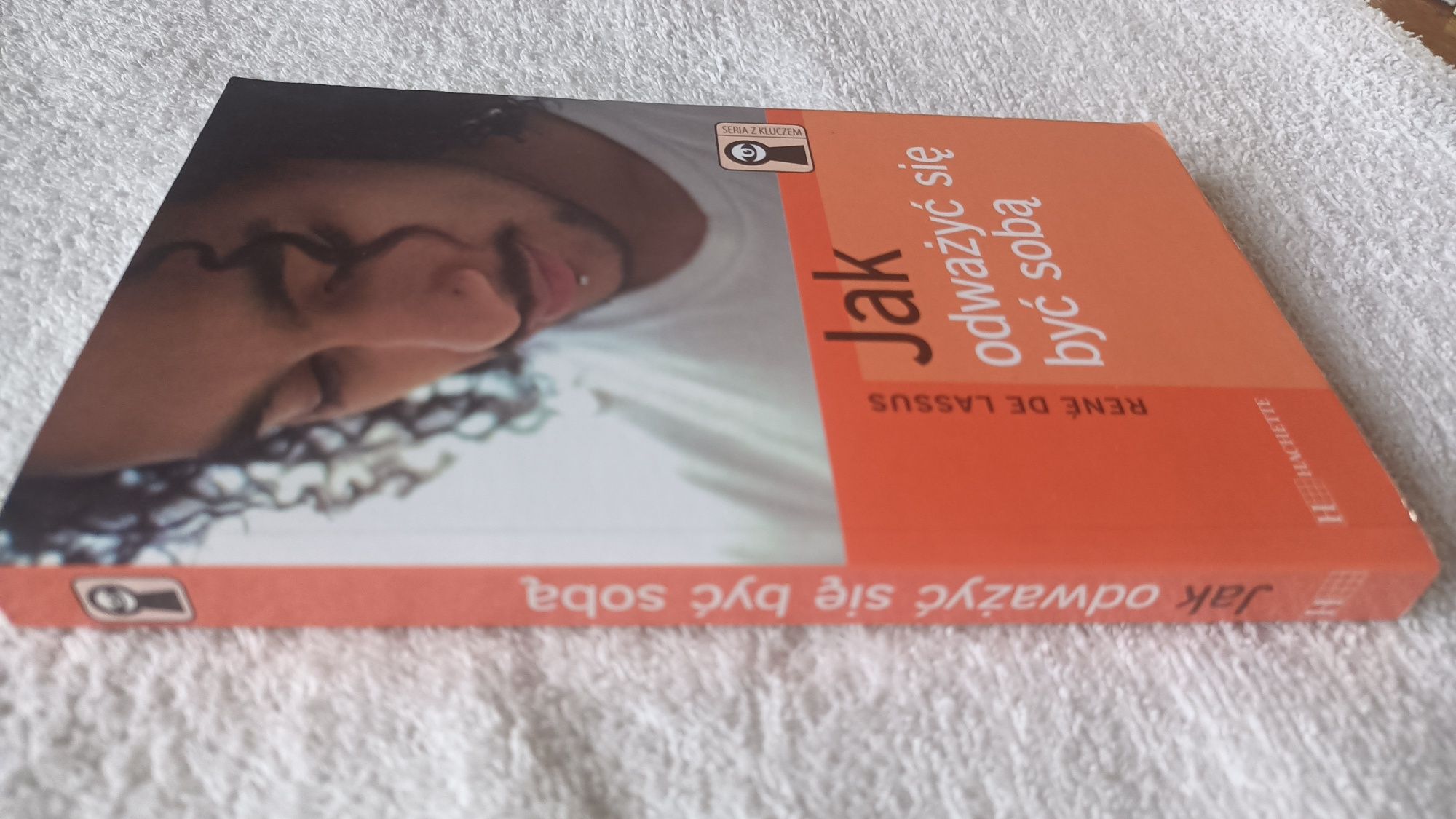 Jak odważyć się być sobą René de Lassus