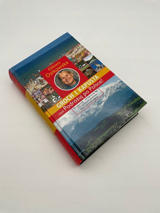 Groch I Kapusta Czyli Podróżuj Po Polsce! Elżbieta Dzikowska C8377