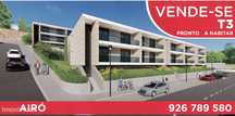 Apartamento T3 Novo | Pronto a escriturar