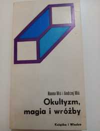 Okultyzm Magia i Wróżby Hanna Miś Andrzej Miś 1982rok