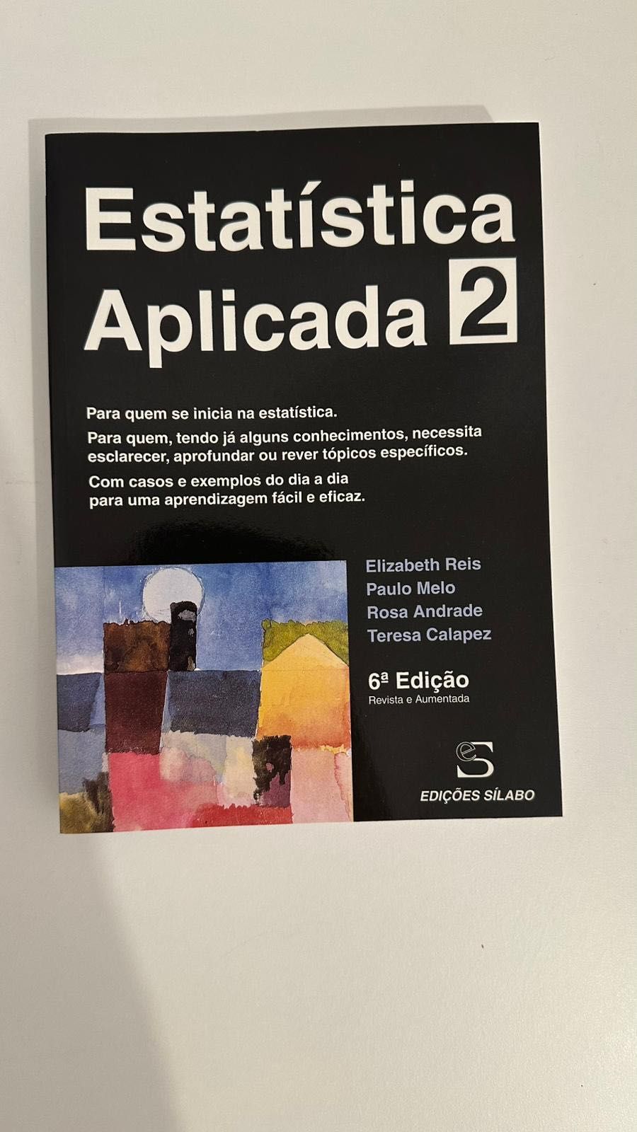Estatística Aplicada 2 - 6ªEdição - Licenciatura em Gestão - Como novo