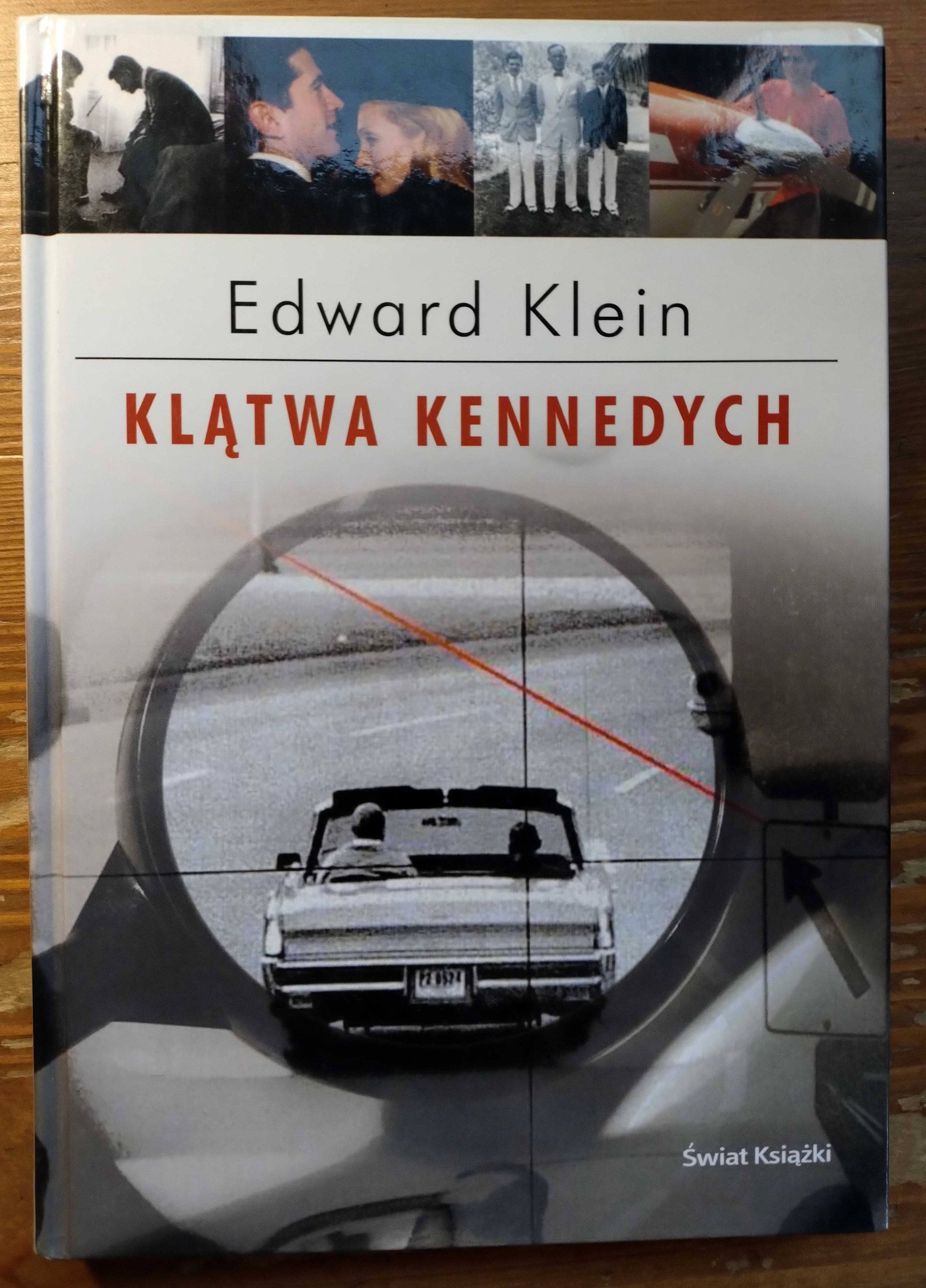 Klątwa Kennedych - Edward Klein, jak nowa