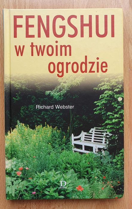 FENGSHUI w twoim ogrodzie Richard Webster