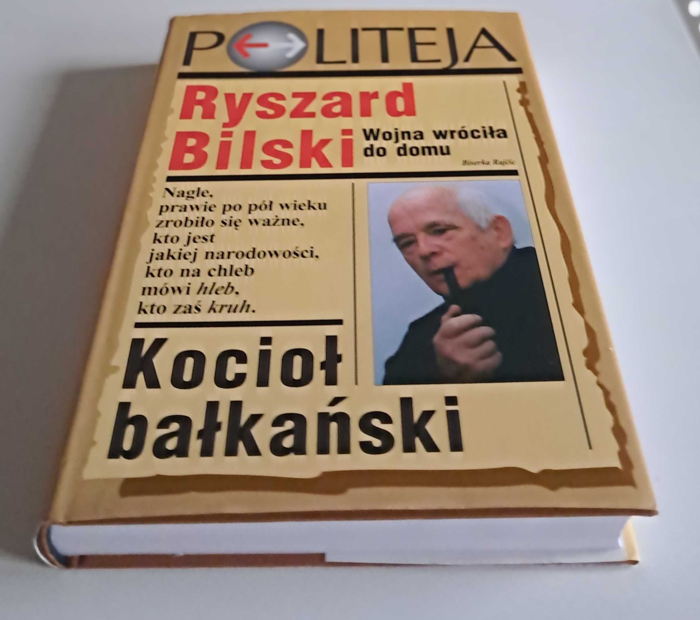 Kocioł bałkański Ryszard Bilski
