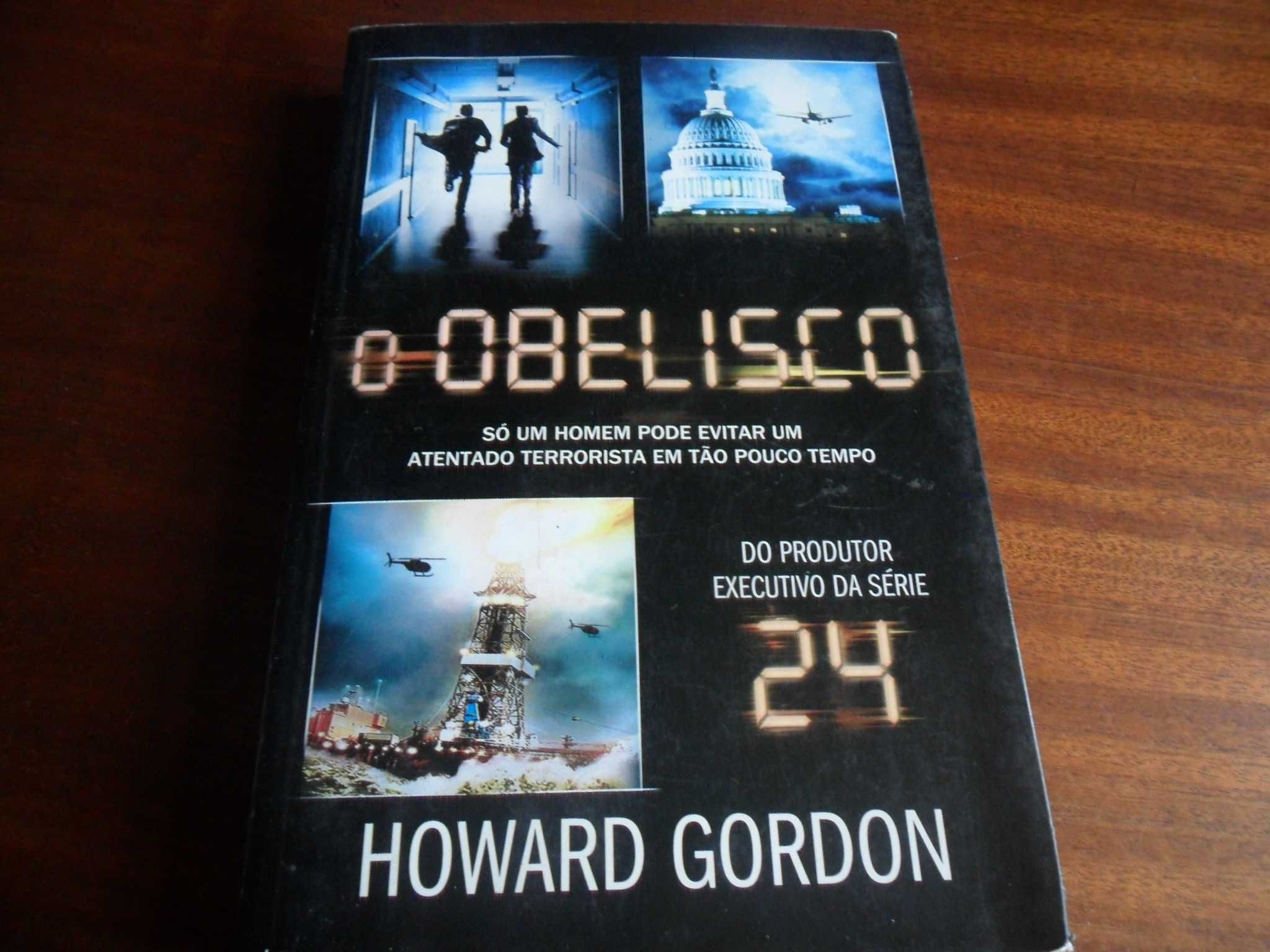 "O Obelisco" de Howard Gordon - 1ª Edição de 2011