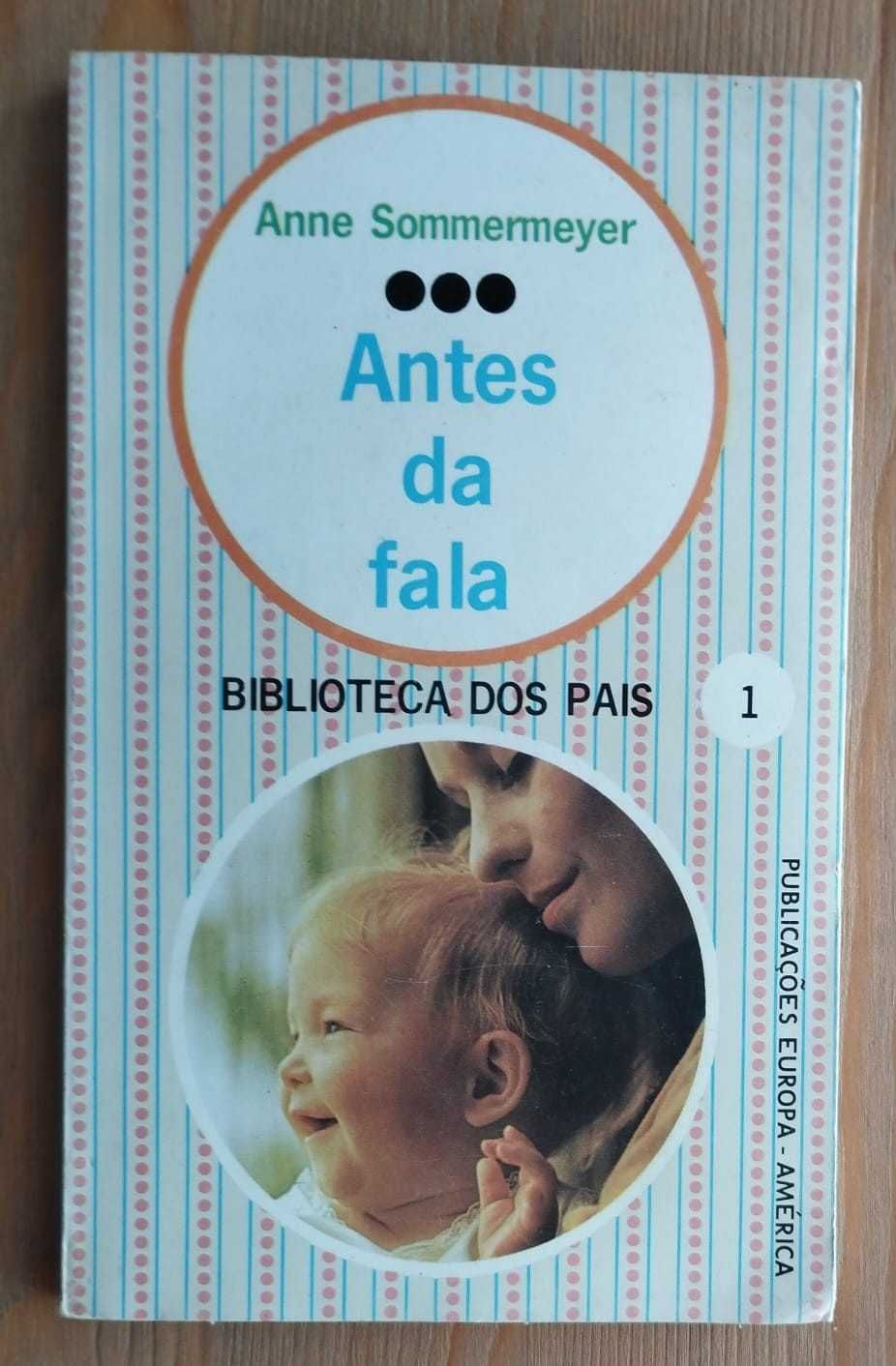 Antes da Fala -  Anne Sommermeyer