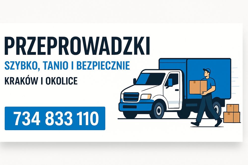 Przeprowadzki•Transport•Wywóz mebli -Kraków i okolice