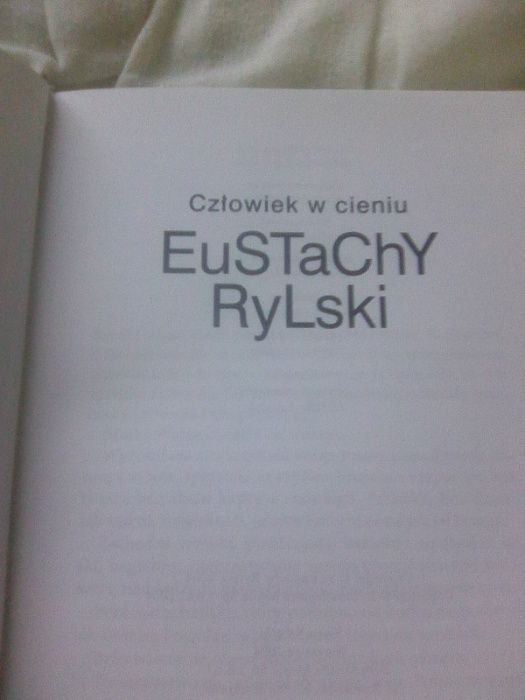 Człowiek w cieniu -Eustachy Rylski