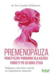 # Premenopauza
Autor: Ann Louise Gittleman