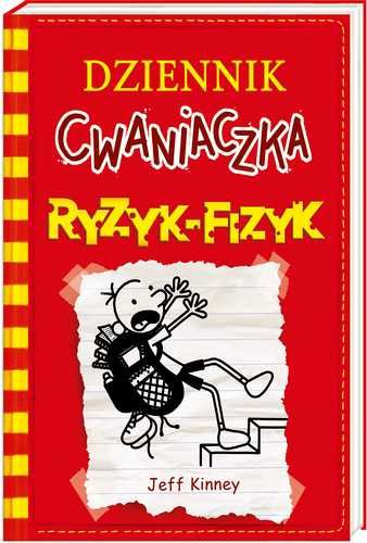 NOWA - Dziennik cwaniaczka. Tom 11. Ryzyk-fizyk - Jeff Kinney