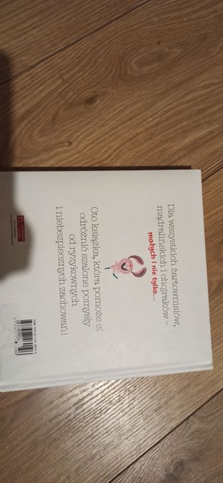Uwaga to niebezpieczne, książka dla dzieci