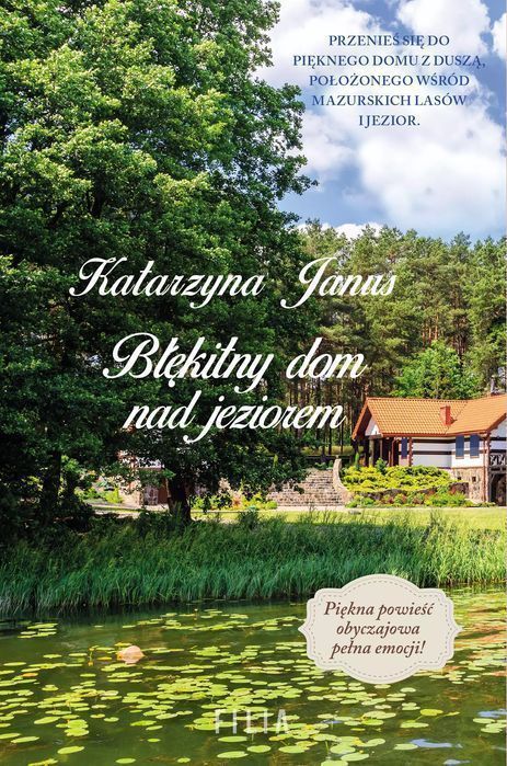 Błękitny dom nad jeziorem. Filia