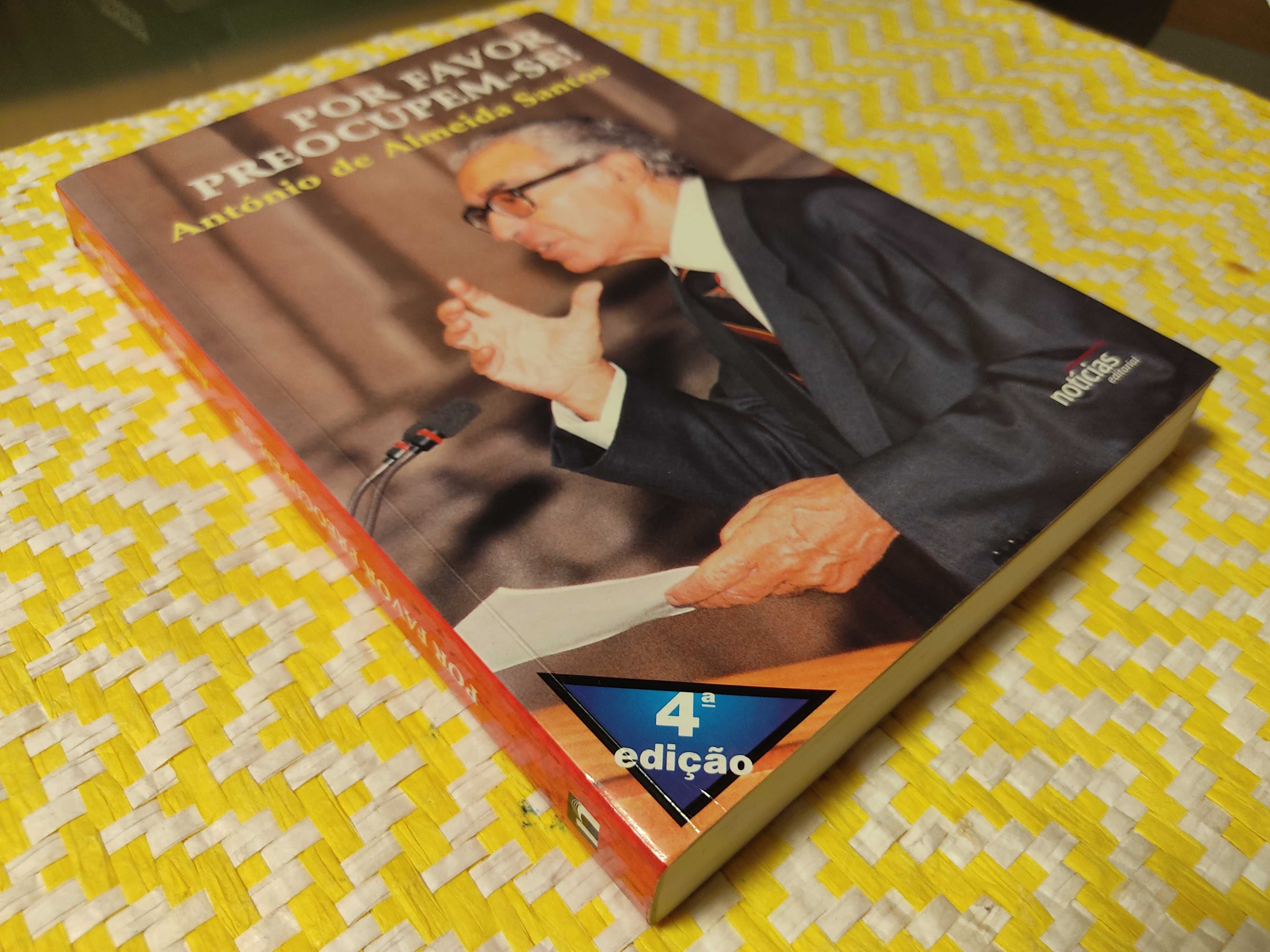 POR FAVOR PREOCUPEM-SE!
de António de Almeida Santos