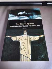 O Ano em que Zumbi Tomou o Rio - José Eduardo Agualusa