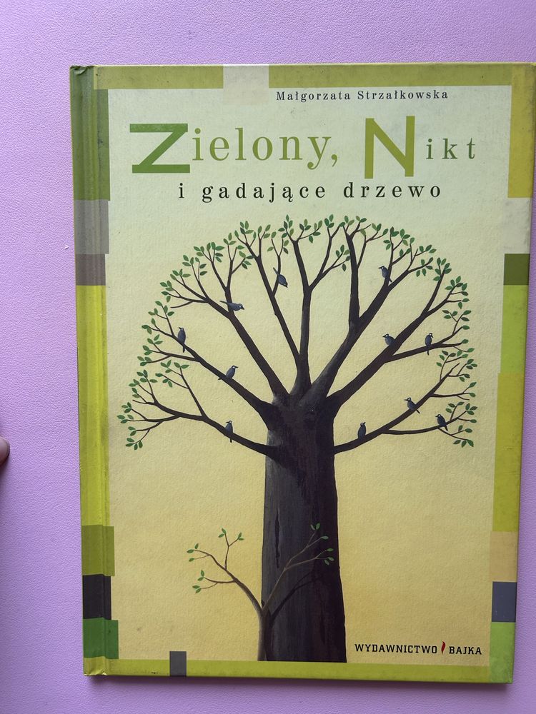 Zielony Nikt i gadające drzewo Małgorzata Strzałkowska