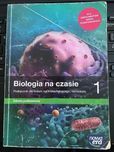 Biologia na czasie klasa 1 zakres podstawowy liceum i technikum