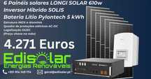 6 Painéis solares LONGI610w 
Inversor SOLIS
Bateria Lítio 5 kWh