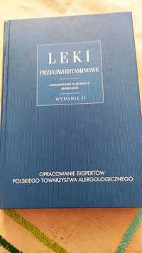 Leki przeciwhistaminowe zastosowanie w praktyce medycznej