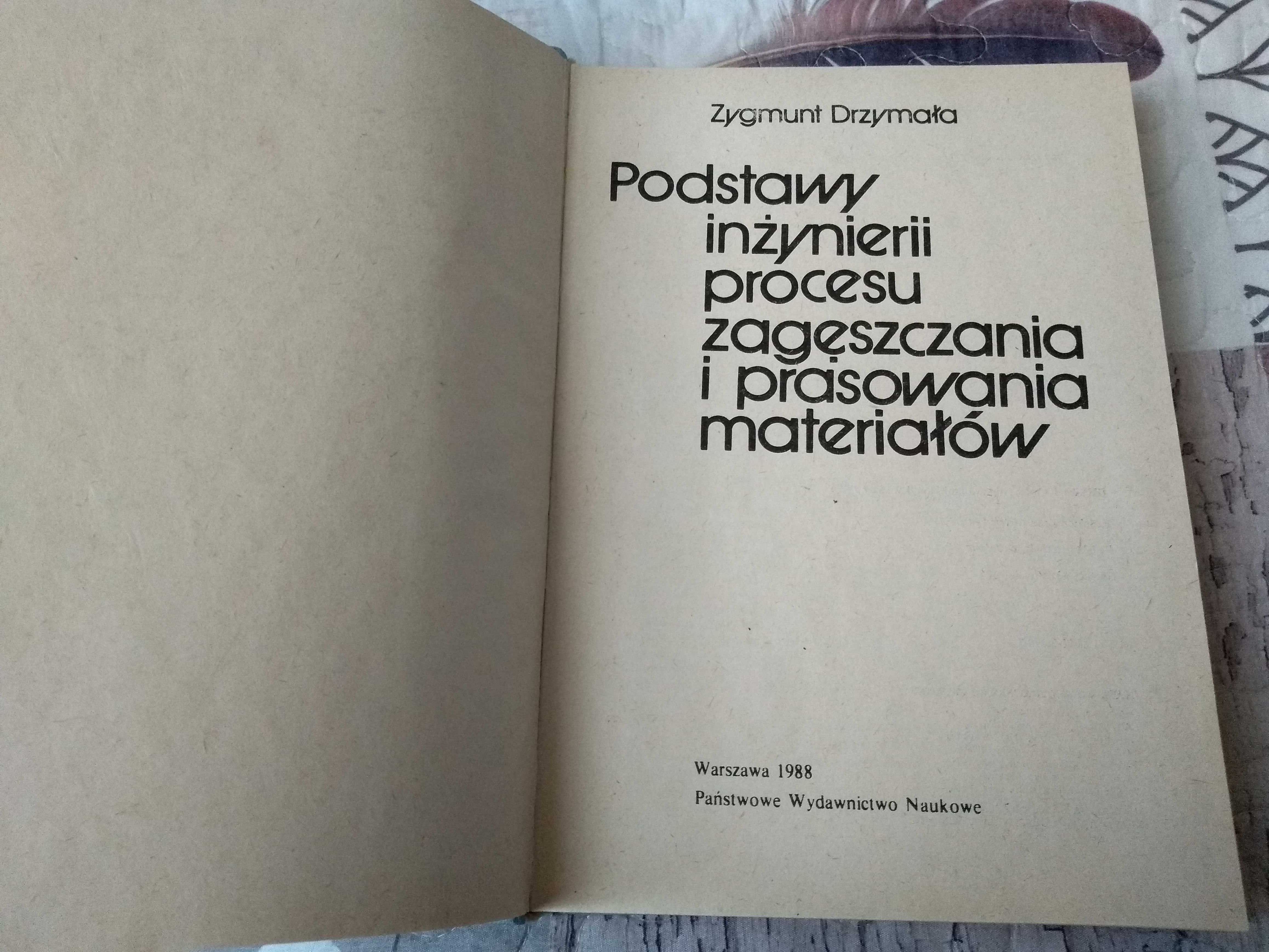 Podstawy inżynierii procesu zagęszczania i prasowania materiałów