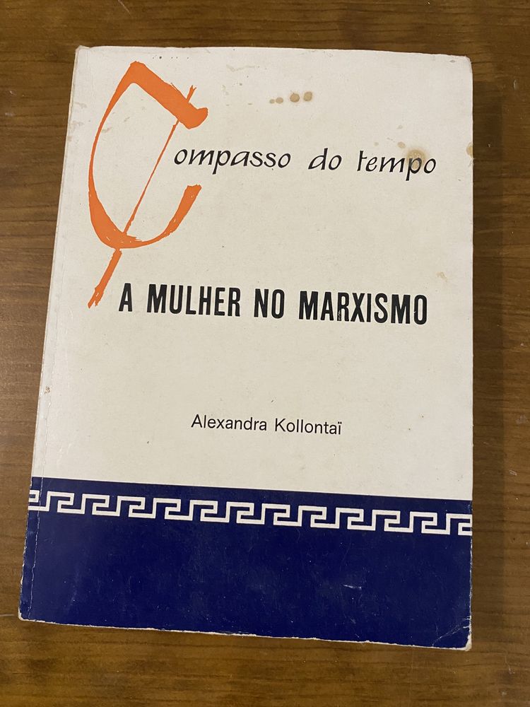 Livro a Mulher no Marxismo - Alexandra Kollontai