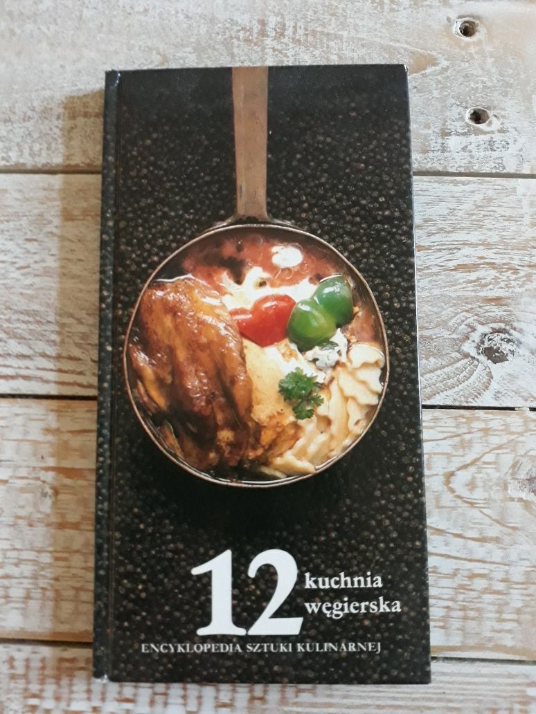 Encyklopedia sztuki kulinarnej. Kuchnia węgierska 1992