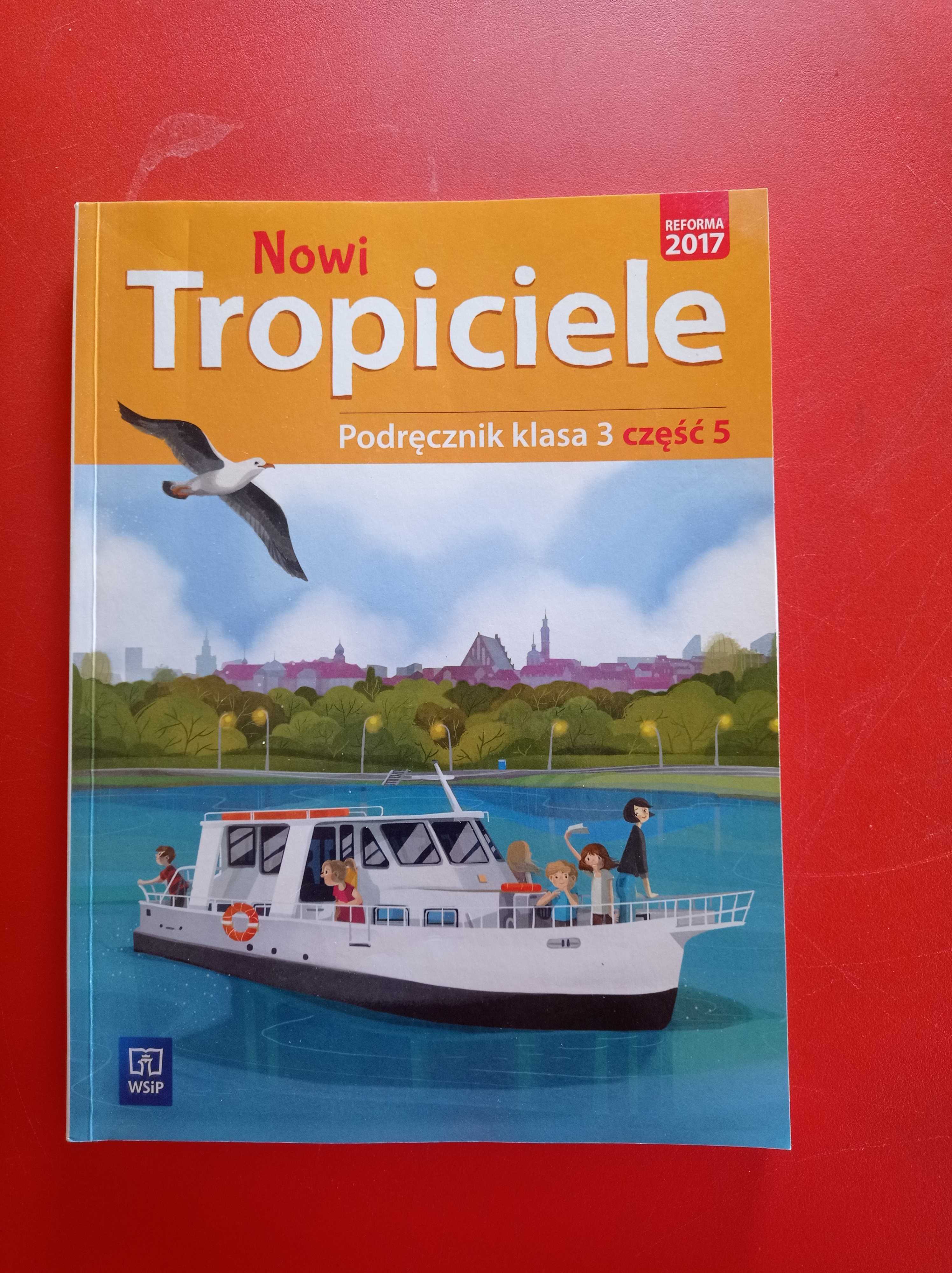 Nowi Tropiciele klasa 3, podręcznik część 5