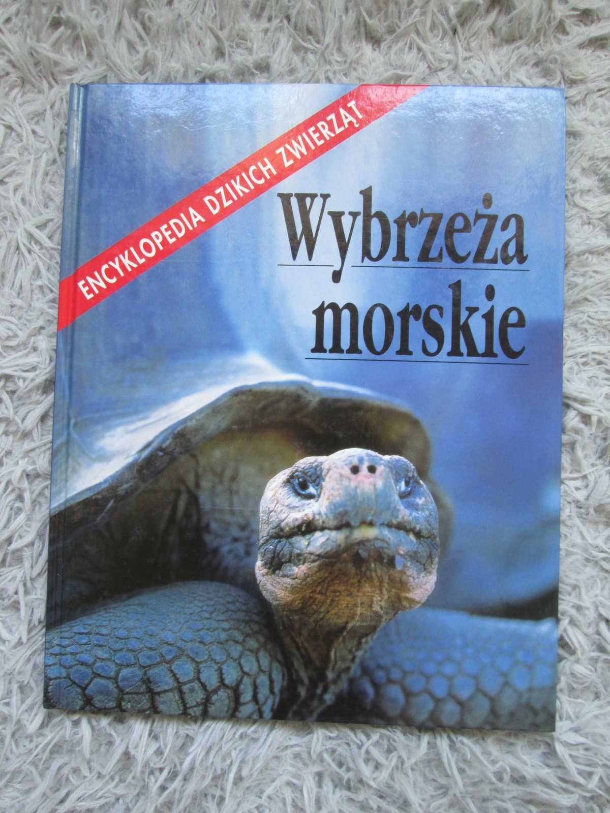 Encyklopedia Dzikich Zwierząt*Wybrzeża morskie*