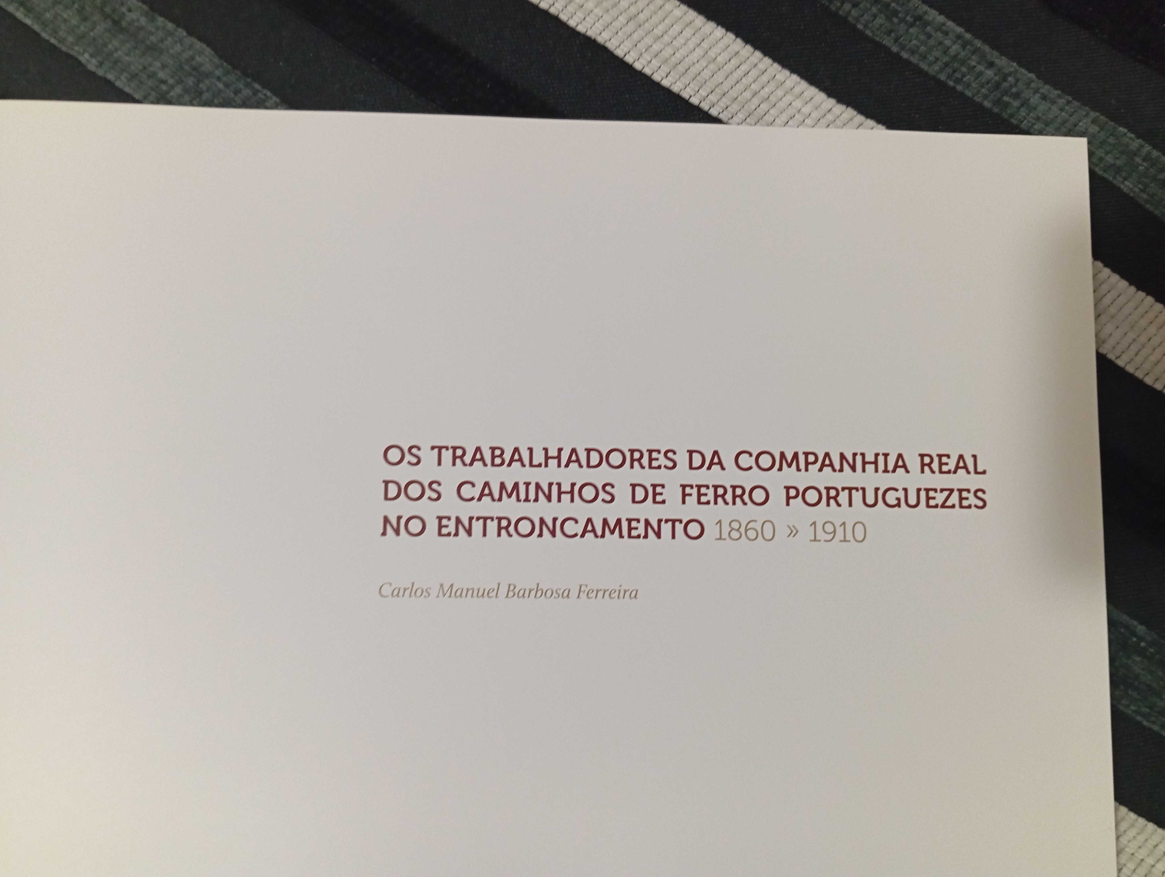 Os trabalhadores da Companhia Real dos Caminhos de Ferro Portuguezes
