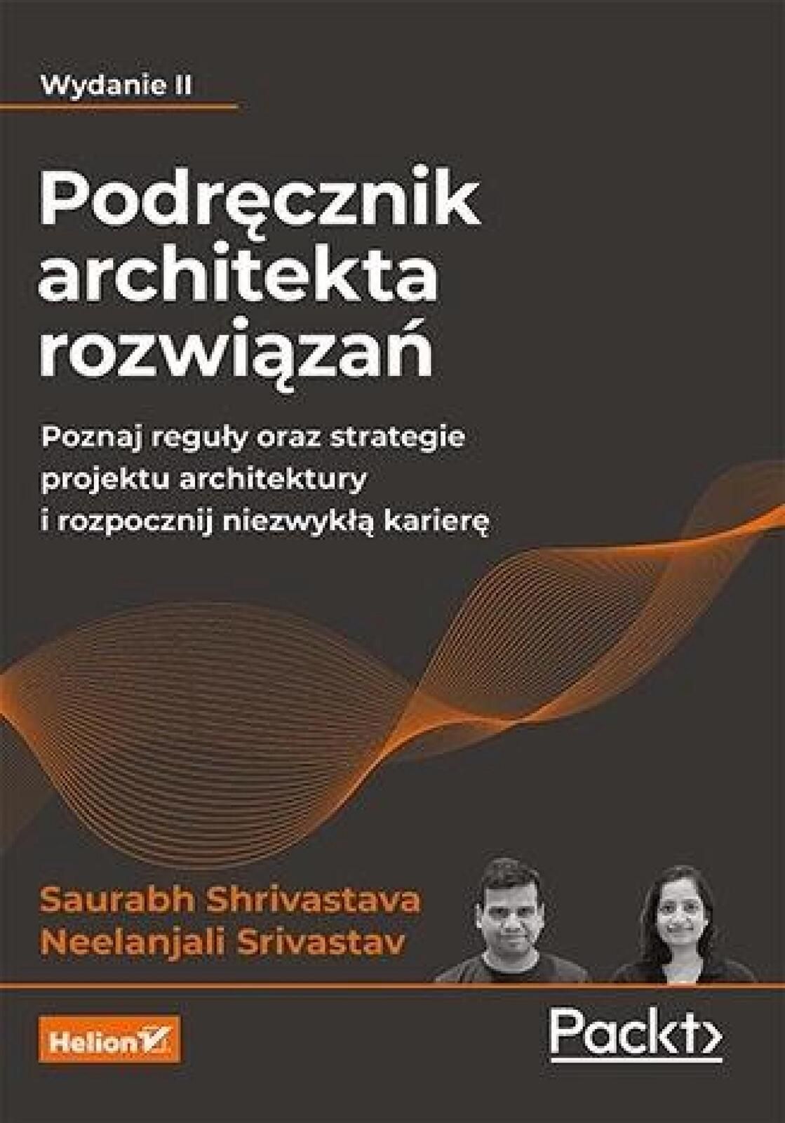 Podręcznik architekta rozwiązań w.2 Helion Saurabh Shrivastava,