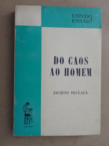 Do Caos ao Homem de Jacques Duclaux