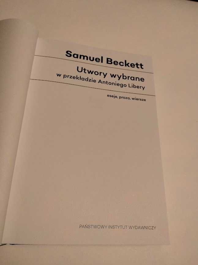 Utwory wybrane (eseje, proza, wiersze) — Samuel Beckett