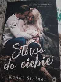 Słowo do Ciebie - Kandi Steiner