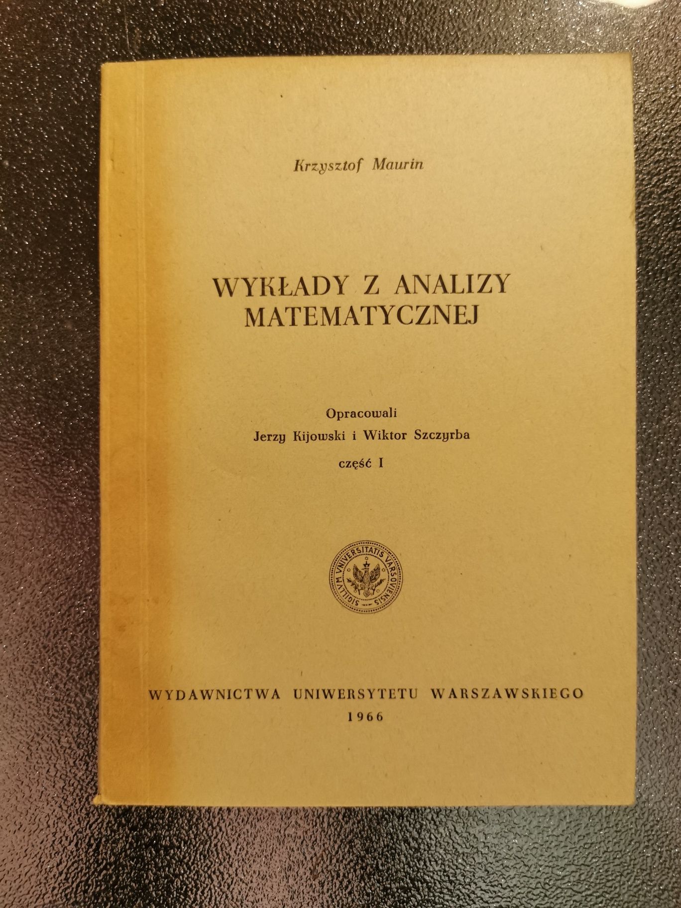 wykład z analizy matematycznej Krzysztof Maurin 1966