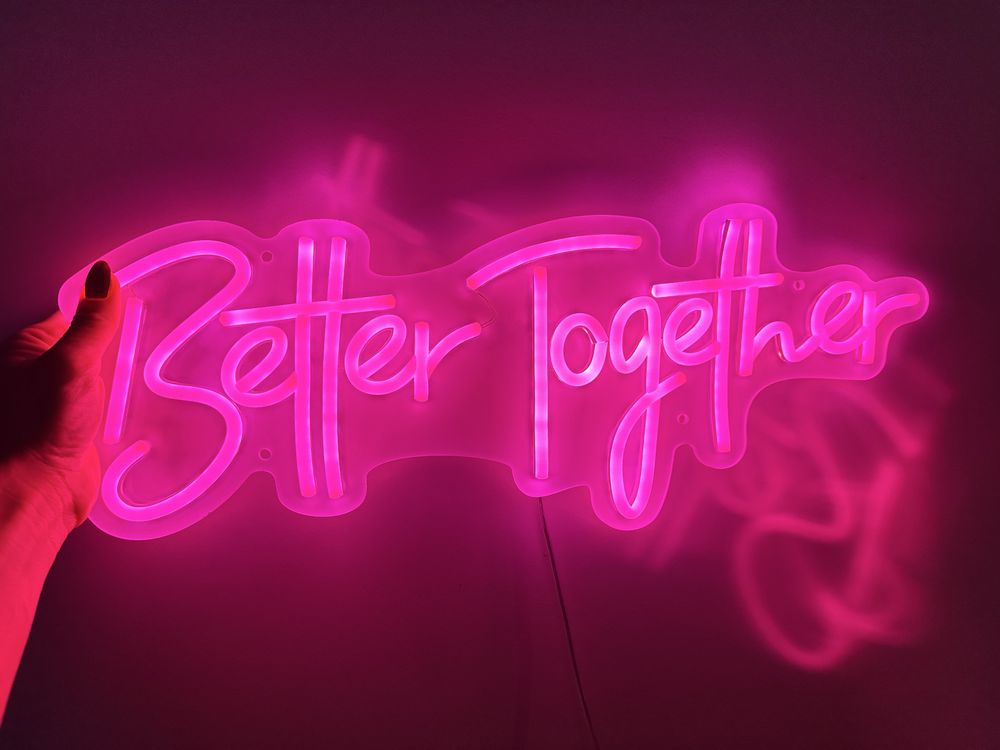 Neon led Better Together