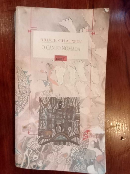 Bruce Chatwin - O canto nómada