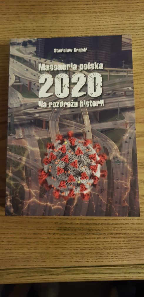 Masoneria polska 2020 Na rozdrożu historii Stanisław Krajski