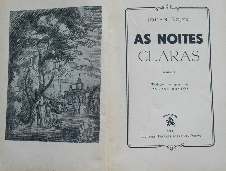 As Noites Claras de Johan Bojer - 1º Edição Ano 1943
