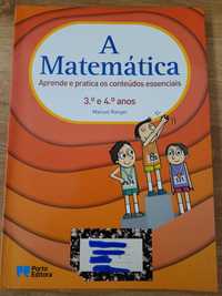 A Matemática 3° e 4° anos Manuel Rangel Porto Editora