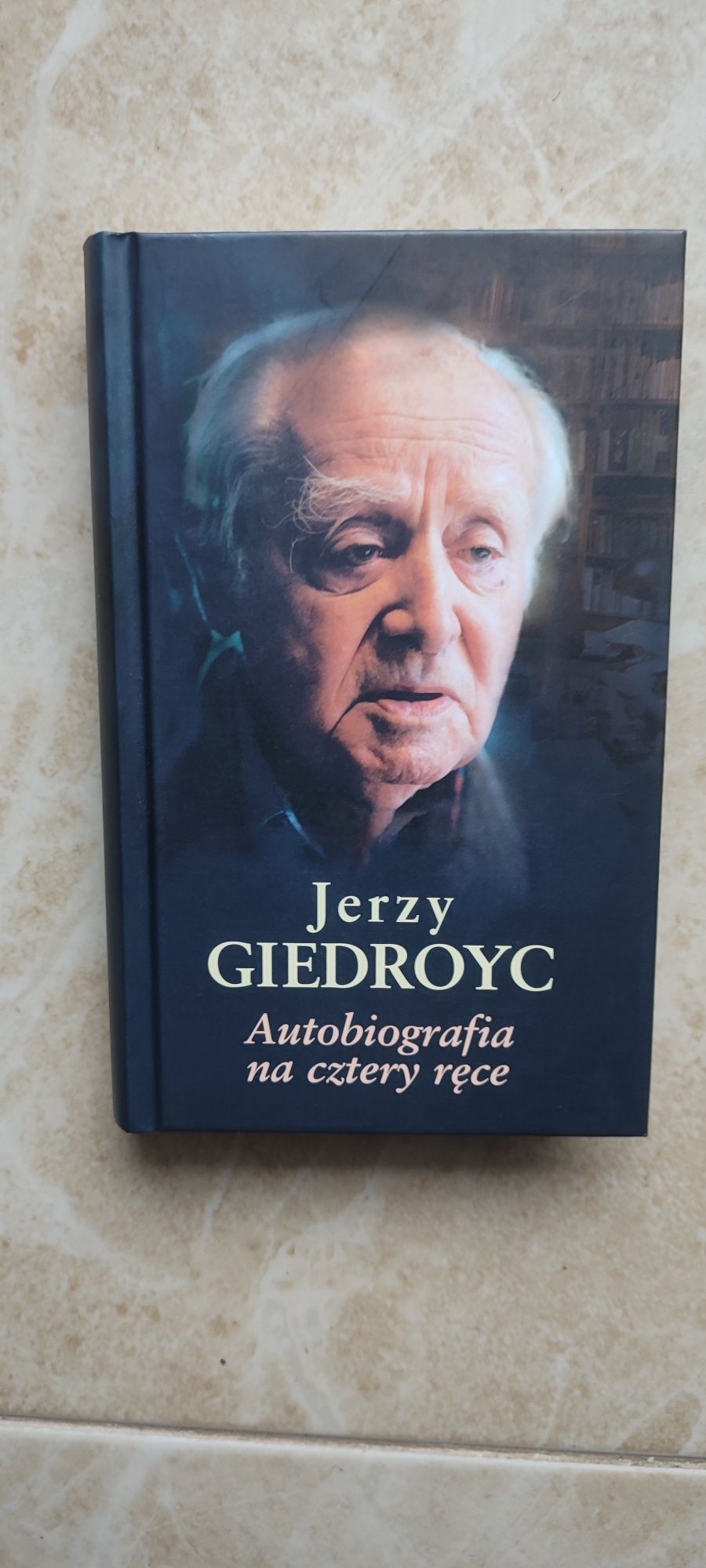 Autobiografia na cztery ręce  Jerzy Giedroyc
