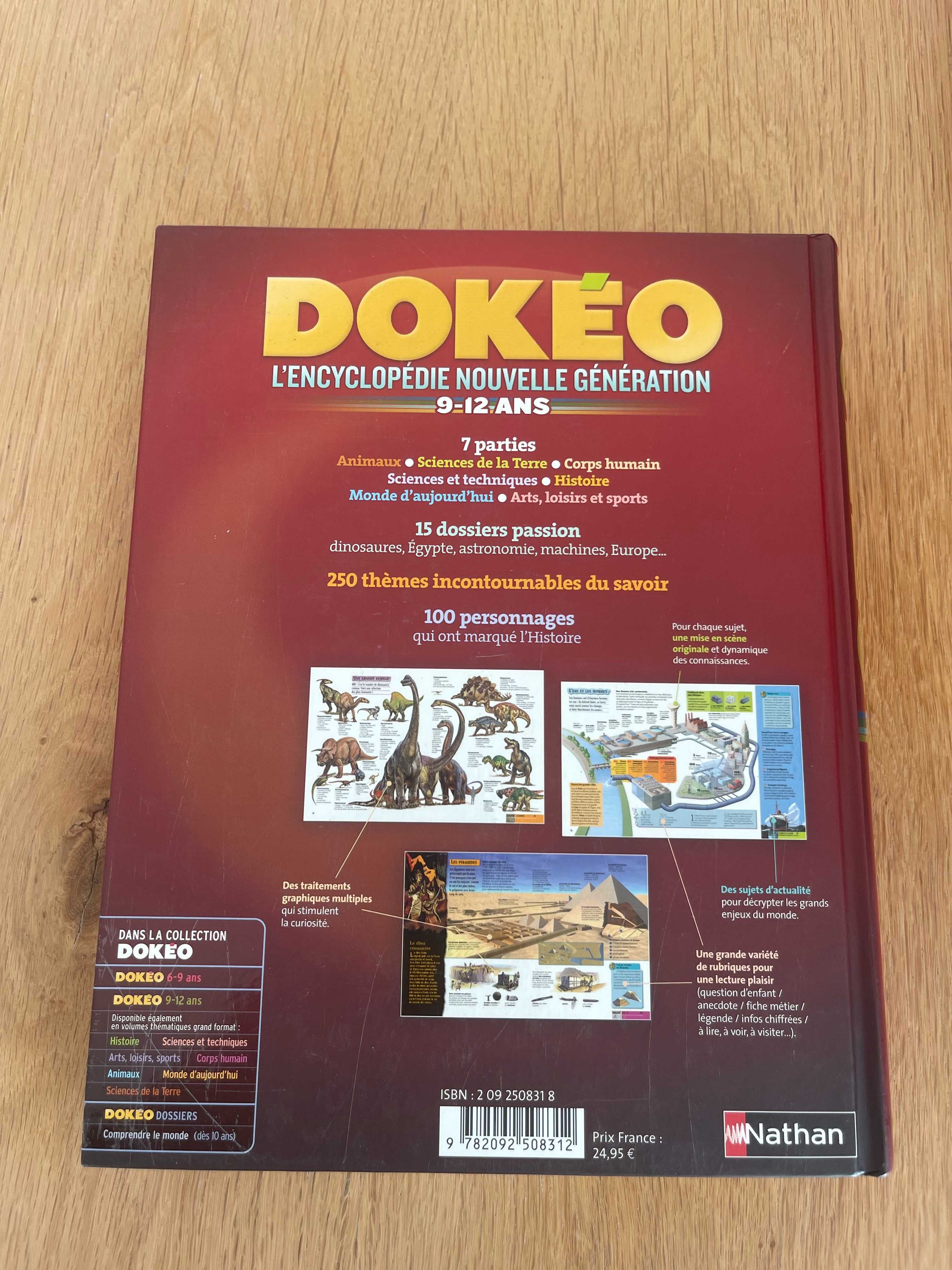 Encyclopédie DOKÉO 9-12 ANS
Éditions Nathan
Preço 15€