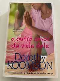 Livro "O outro amor da vida dele" - Dorothy Koomson