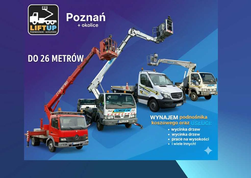 Podnośnik Koszowy POZNAŃ - usługi / wynajem POZNAŃ TANIO